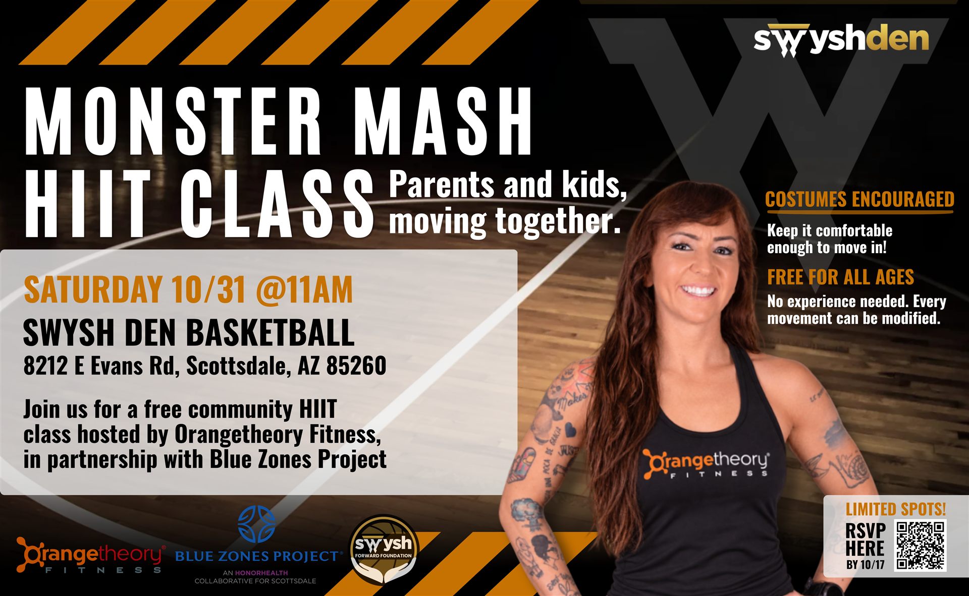 Monster Mash HIIT Class flyer: Saturday 10/31 at 11am at Swysh Den Basketball, 8212 E Evans Rd, Scottsdale, AZ 85260, hosted by Orangetheory Fitness in partnership with Blue Zones Project
